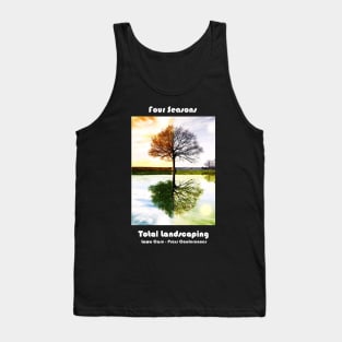 Four Seasons Total Landscaping Tank Top